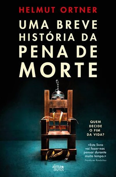 Uma Breve História da Pena de Morte