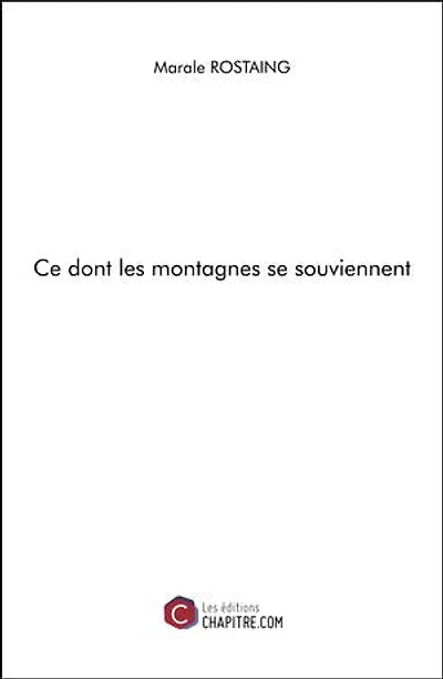Ce dont les montagnes se souviennent