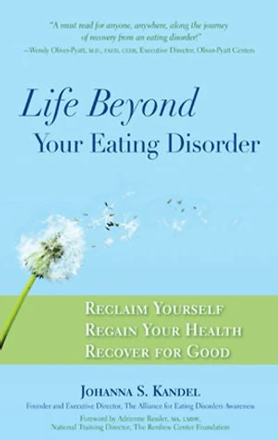 Life Beyond Your Eating Disorder
