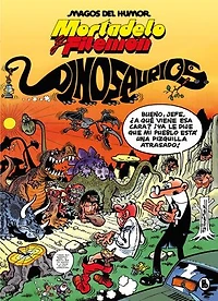 Mortadelo y Filemón. Dinosaurios (Magos del Humor 52)