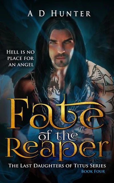 Fate of the Reaper: The Last Daughters of Titus Book Four