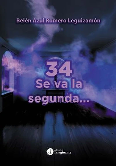 34: Se va la segunda