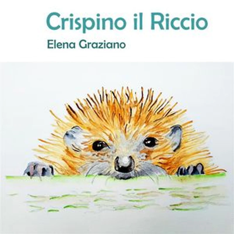 Crispino il Riccio: Le Favole di Hely Vol.1