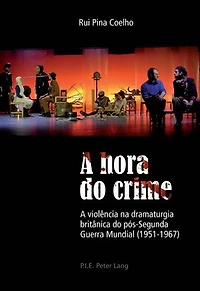 A hora do crime: violência na dramaturgia britânica pós-Segunda Guerra Mundial (1951–1967)
