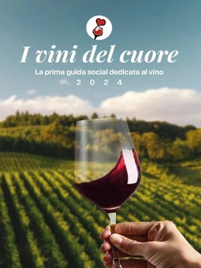 I vini del cuore: Il racconto emozionale del vino