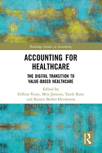 Accounting for Healthcare: The Digital Transition to Value-Based Healthcare