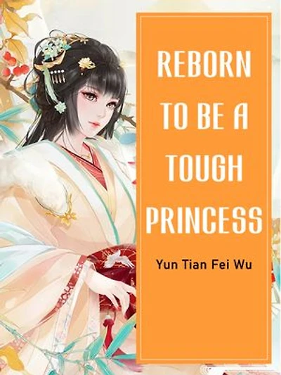 Reborn To Be A Tough Princess: Volume 4