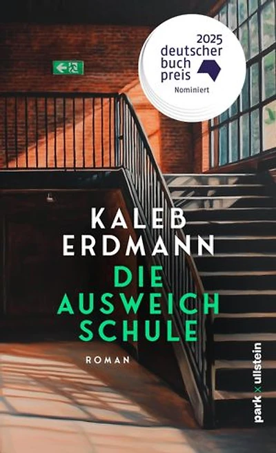 Die Ausweichschule: Roman | Shortlist Deutscher Buchpreis 2025: Die Vermessung des Unfassbaren