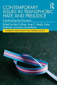 Contemporary Issues Transphobic Hate and Prejudice: Transforming the Narrative