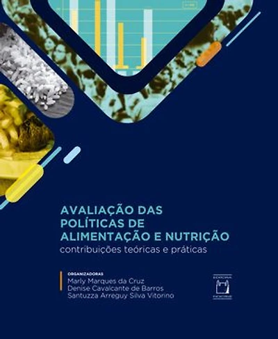 Avaliação das políticas de alimentação e nutrição: contribuições teóricas e práticas