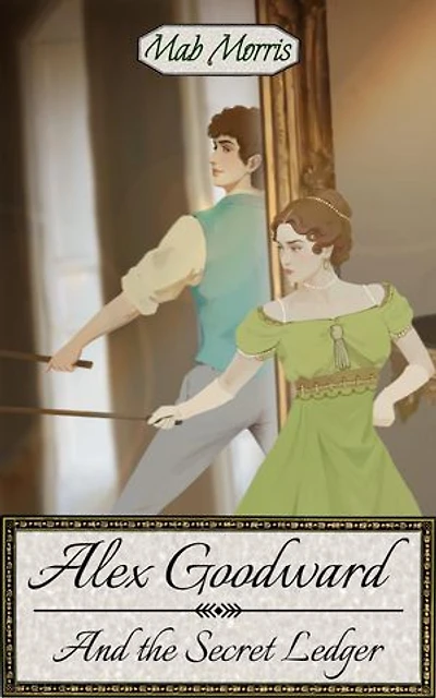 Alex Goodward and the Secret Ledger: Alex Goodward, #1