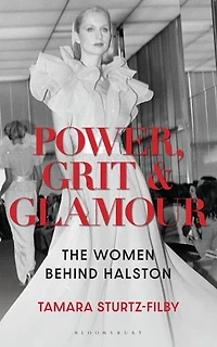 Power, Grit and Glamour: The Women Behind Halston