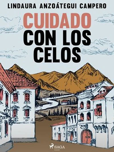 Cuidado con los celos