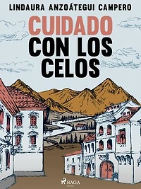 Cuidado con los celos
