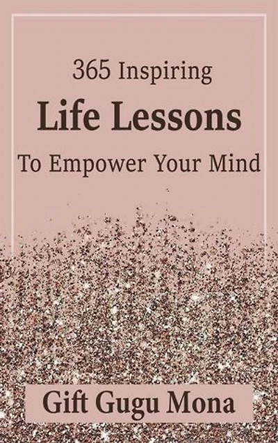 365 Inspiring Life Lessons to Empower Your Mind