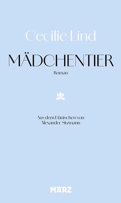 Mädchentier: Roman | Ausgezeichnet mit dem renommierten Kritikerprisen