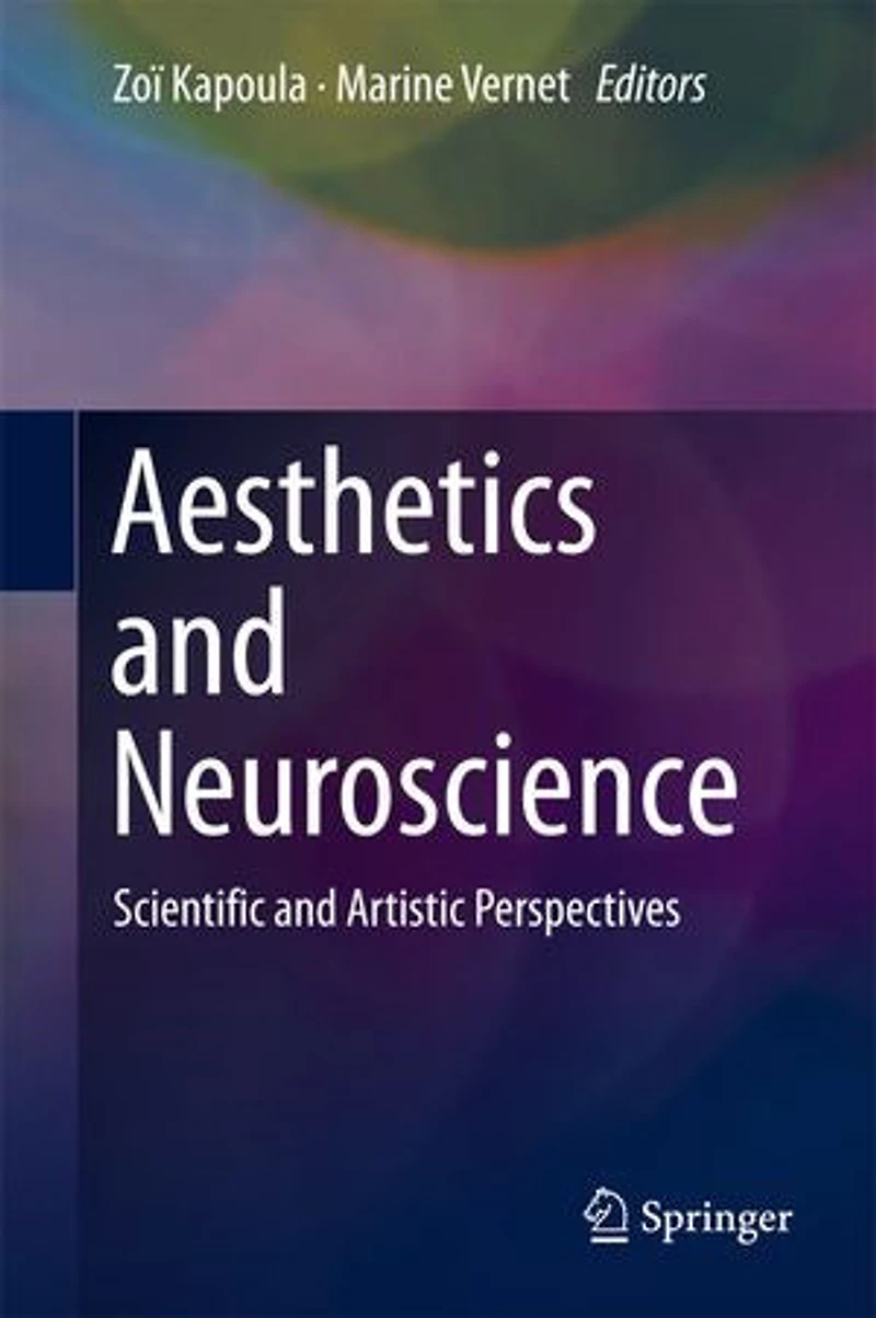 Aesthetics and Neuroscience: Scientific Artistic Perspectives