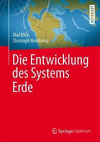 Die Entwicklung des Systems Erde