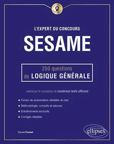 L'Expert du concours SESAME - 250 questions de logique générale