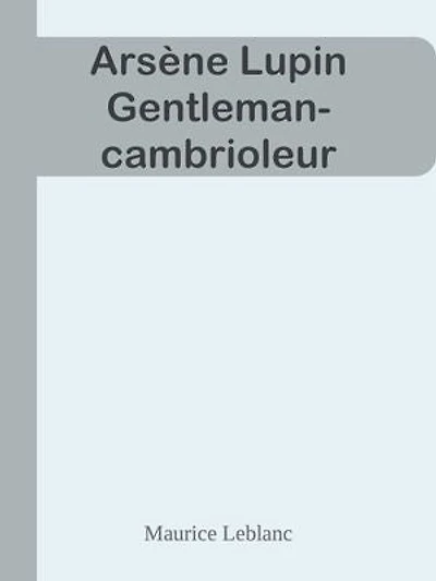Arsène Lupin Gentleman-cambrioleur