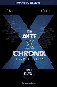 Die Akte X-Chronik: Band 1 - Staffel 1