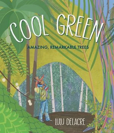 Cool Green: Amazing, Remarkable Trees