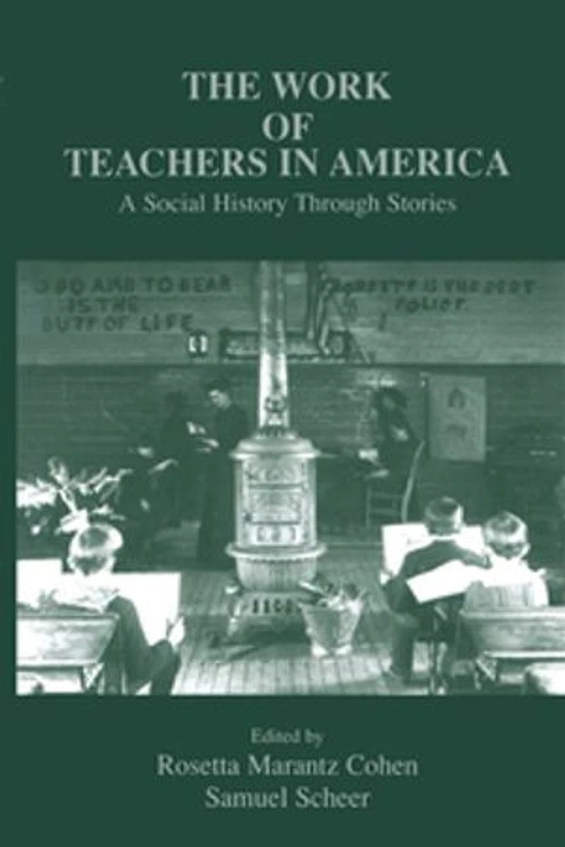 The Work of Teachers America: A Social History Through Stories