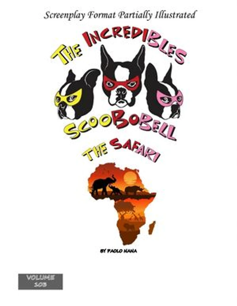 The Incredibles Scoobobell The Safari: The Incredibles Scoobobell Series, #103