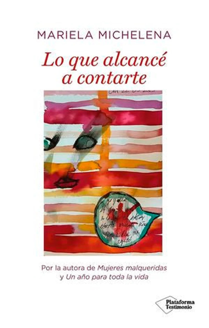 Lo que alcancé a contarte