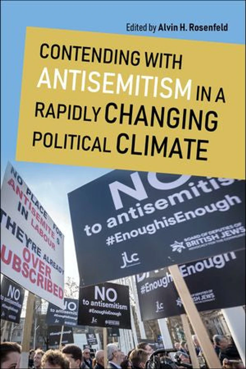 Contending with Antisemitism a Rapidly Changing Political Climate