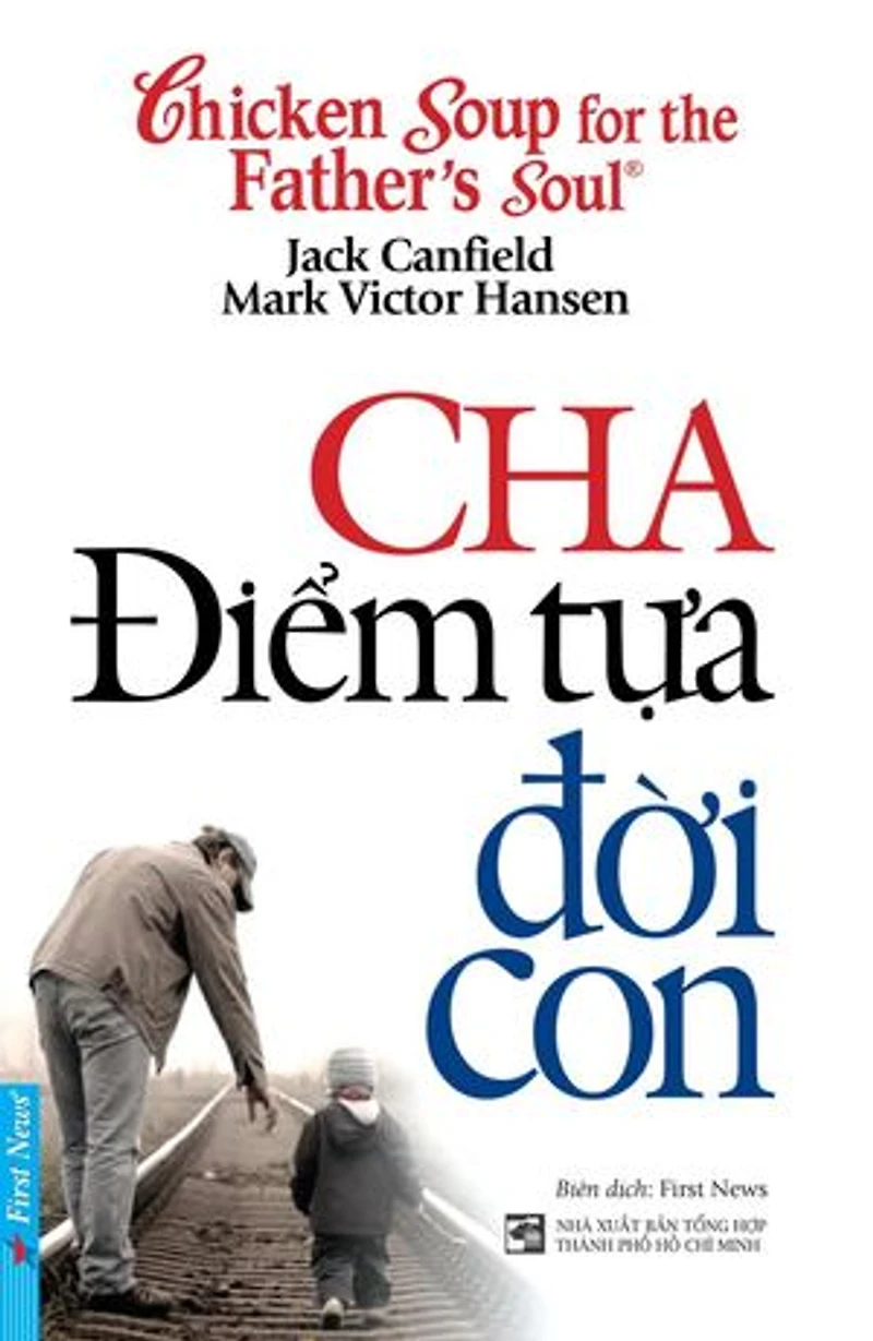 Cha - Điểm Tựa Đời Con