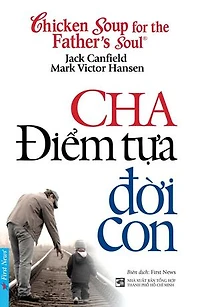 Cha - Điểm Tựa Đời Con