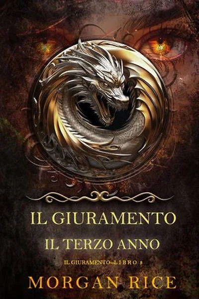 Il Giuramento: Il Terzo Anno (Libro 3)