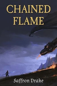 Chained Flame: Lindír's Saga, #1