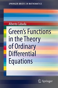 Green's Functions and Linear Differential Equations: Theory, Applications, Computation