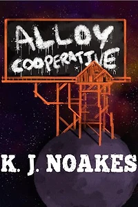 Alloy Cooperative: Dialectics of Geos, #1