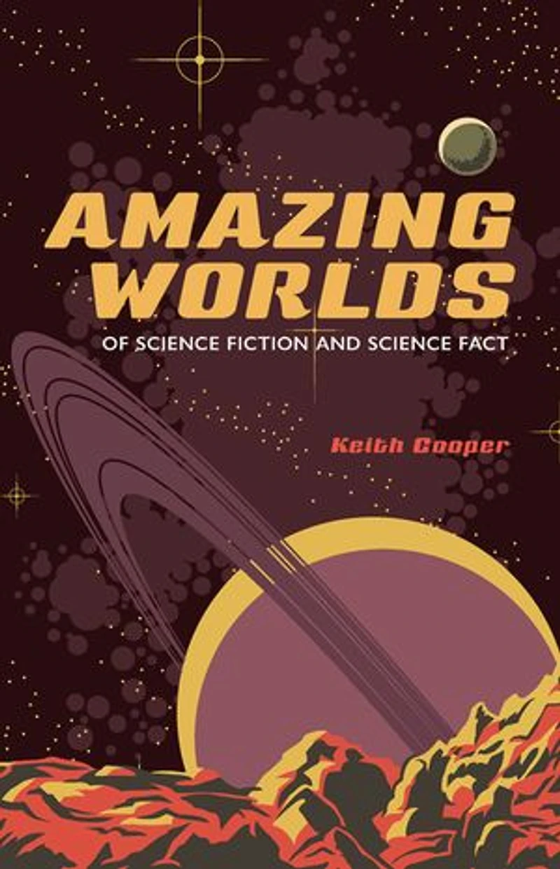 Amazing Worlds of Science Fiction and Fact