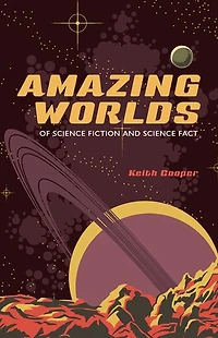 Amazing Worlds of Science Fiction and Fact