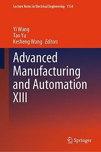Advanced Manufacturing and Automation XIII