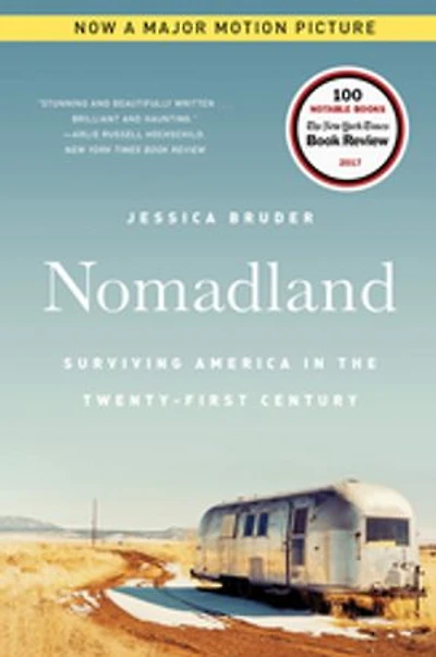 Nomadland: Surviving America The Twenty-first Century