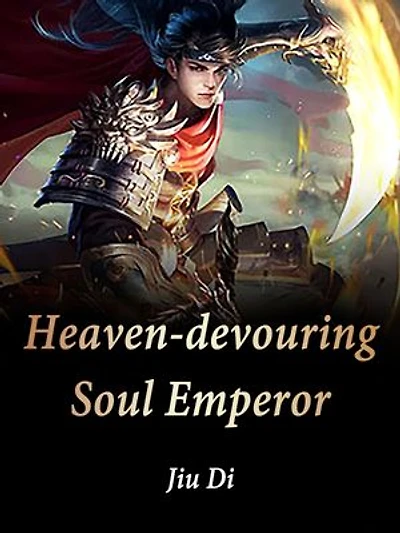 Heaven-devouring Soul Emperor: Volume 11