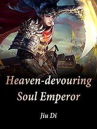 Heaven-devouring Soul Emperor: Volume 11