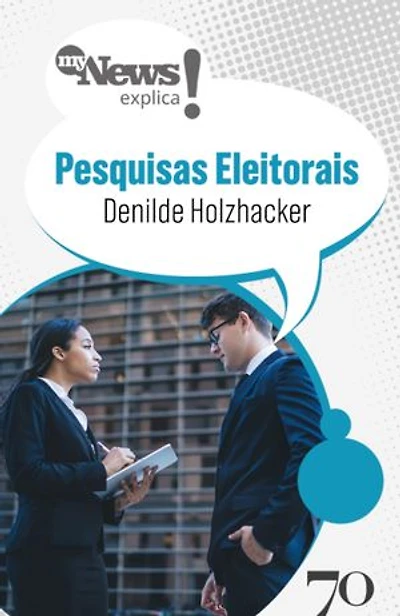 Mynews Explica Pesquisas Eleitorais