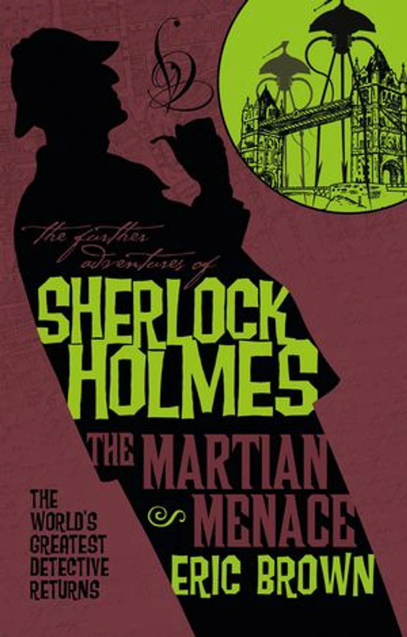 The Further Adventures of Sherlock Holmes: Martian Menace