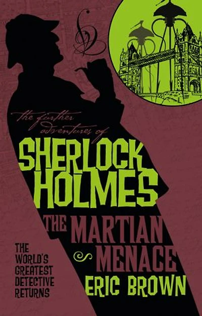 The Further Adventures of Sherlock Holmes: Martian Menace