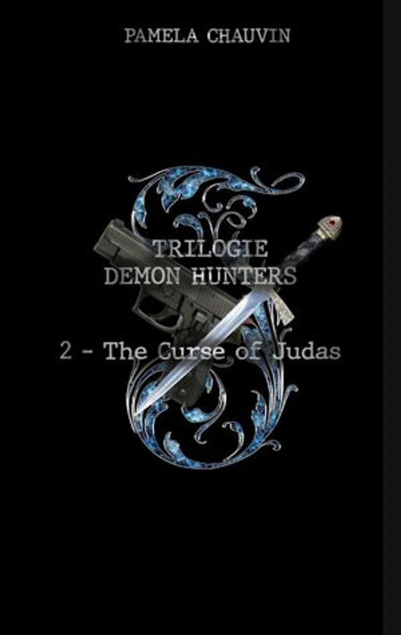 Demon Hunters: 2 - The Curse of Judas