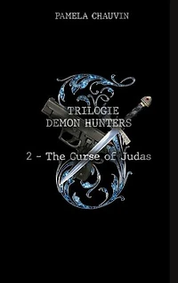 Demon Hunters: 2 - The Curse of Judas