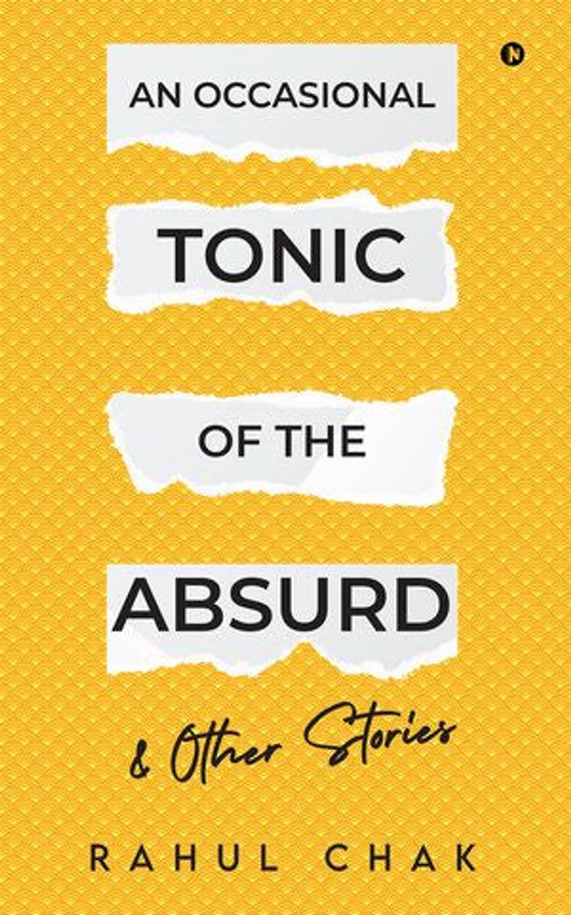 An Occasional Tonic of the Absurd & Other Stories