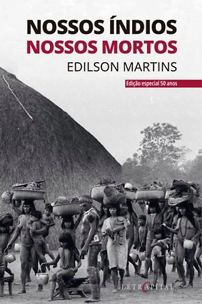 Nossos índios nossos mortos
