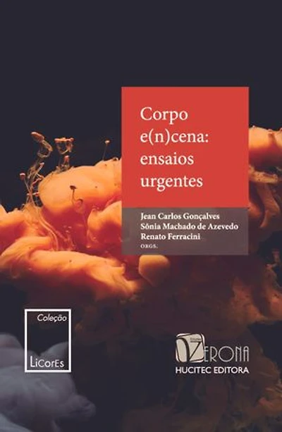 Corpo (en)cena: ensaios urgentes